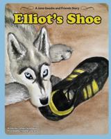 Elliot's Shoe 1539030628 Book Cover