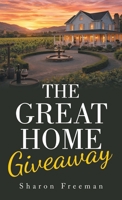 The Great Home Giveaway B0GRGQ92F9 Book Cover
