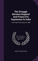 The Struggle Between England and France for Supremacy in India. The 1116185660 Book Cover