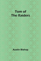 Tom of the Raiders 9357958193 Book Cover