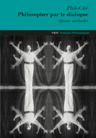 Philosopher Par Le Dialogue: Quatre Methodes 2711629880 Book Cover