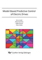Model-Based Predictive Control of Electric Drives 3869553987 Book Cover