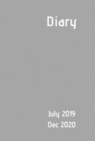 Diary July 2019 Dec 2020: 6x9 week to a page 18 month diary. Space for notes and to do list on each page. Perfect for teachers, students and small business owners. Grey design 1079510168 Book Cover