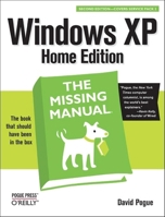Windows XP Home Edition: The Missing Manual (2nd Edition)