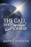 The Call To Spiritual Sonship B08SZ1HY5D Book Cover