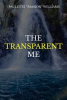 The Transparent ME B08BRHPN65 Book Cover