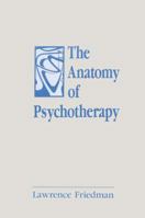 The Anatomy of Psychotherapy 1138872164 Book Cover