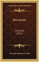 Boccacino: Racconto (1921) 1141105470 Book Cover