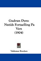Gudrun Dyre - Primary Source Edition 1104058634 Book Cover