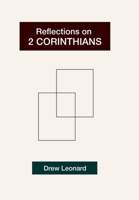 Reflections on "2 Corinthians" 1304561313 Book Cover