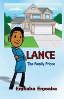 Lance: The Family Prince 1523369094 Book Cover