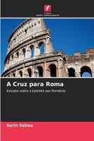 A Cruz para Roma 6630305299 Book Cover