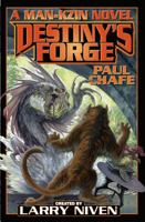 Destiny's Forge (Man-Kzin Wars Series) 1416555072 Book Cover