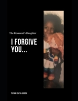 The Reverend's Daughter: I Forgive You... B08NF34JP9 Book Cover