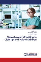 Nasoalveolar Moulding in Cleft lip and Palate children 3659360201 Book Cover