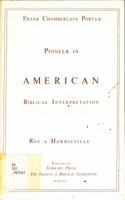 Frank Chamberlain Porter: Pioneer in American Biblical Interpretation (Schools and scholars) 0891301046 Book Cover