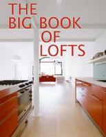 The Big Book of Lofts (Big Book of) 0061138274 Book Cover