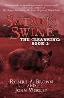 Satan's Swine: The Cleansing: Book 2 1948263947 Book Cover