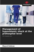 Management of hypovolemic shock at the prehospital level 6207291360 Book Cover