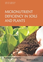 Micronutrients Deficiency in Soils and Plants 1608059359 Book Cover