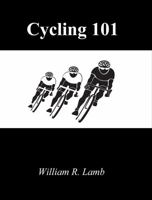 Cycling 101 146522078X Book Cover