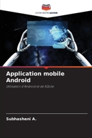 Application mobile Android: Utilisation d'Android et de SQLite 6206134016 Book Cover