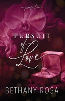Pursuit of Love : Book Four of the Pursuit Series B0F9PQ6NP1 Book Cover