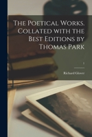The Poetical Works. Collated With the Best Editions by Thomas Park; 1 1015082262 Book Cover