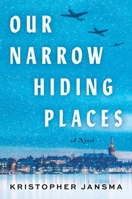 Our Narrow Hiding Places 0063352893 Book Cover