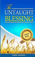 The Untaught Blessing 1502552094 Book Cover