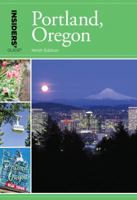Insiders' Guide to Portland, Oregon, 5th: Including the Metro Area and Vancouver, Washington (Insiders' Guide Series) 0762791896 Book Cover