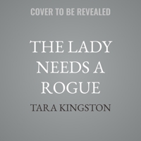 The Lady Needs a Rogue 1967169306 Book Cover