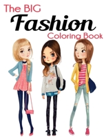 The Big Fashion Coloring Book 1647900417 Book Cover