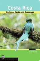 Costa Rica National Parks & Preserves