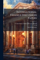 International Finance Discussion Papers: Quantitative Easing and Bank Lending: Evidence from Japan 1288724659 Book Cover