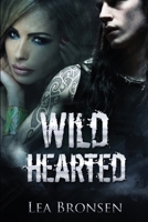 Wild Hearted 149051256X Book Cover