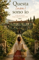 Questa (non) sono io: A volte, per ritrovarsi, bisogna scegliere di cambiare strada (Italian Edition) B0H8JZVBBL Book Cover