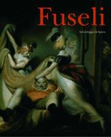 Fuseli: The Wild Swiss 3858817031 Book Cover