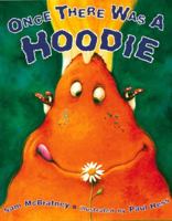 Once There Was a Hoodie (Picture Books) 0399235817 Book Cover