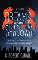 Dreams and Shadows 0062190431 Book Cover