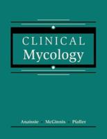 Clinical Mycology 1416056807 Book Cover