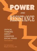 Power and Resistance: Critical Thinking About Canadian Social Issues 1552662241 Book Cover