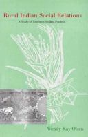 Rural Indian Social Relations: A Study of Southern Andhra Pradesh (Oxford University South Asian Studies Series) 0195636414 Book Cover