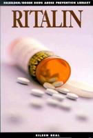 Ritalin (Drug Abuse Prevention Library) 1568382480 Book Cover