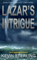 Lazar's Intrigue 1489529950 Book Cover