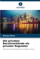 Die privaten Berufsverbände als privater Regulator 6207433238 Book Cover