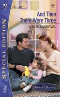 And Then There Were Three (Silhouette Special Edition No. 1611) (Silhouette Special Edition) 0373246110 Book Cover