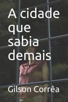 A cidade que sabia demais 1720247129 Book Cover