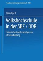 Volkshochschule in Der Sbz/Ddr: Historische Quellenanalyse Zur Strukturbildung 3810039489 Book Cover