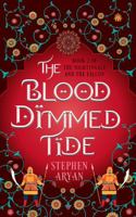 The Blood Dimmed Tide: Book II of The Nightingale and the Falcon 1915202868 Book Cover